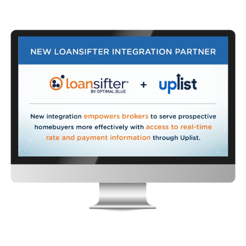 Loansifter Integrates with Uplist Offering Brokers Real-Time Rates